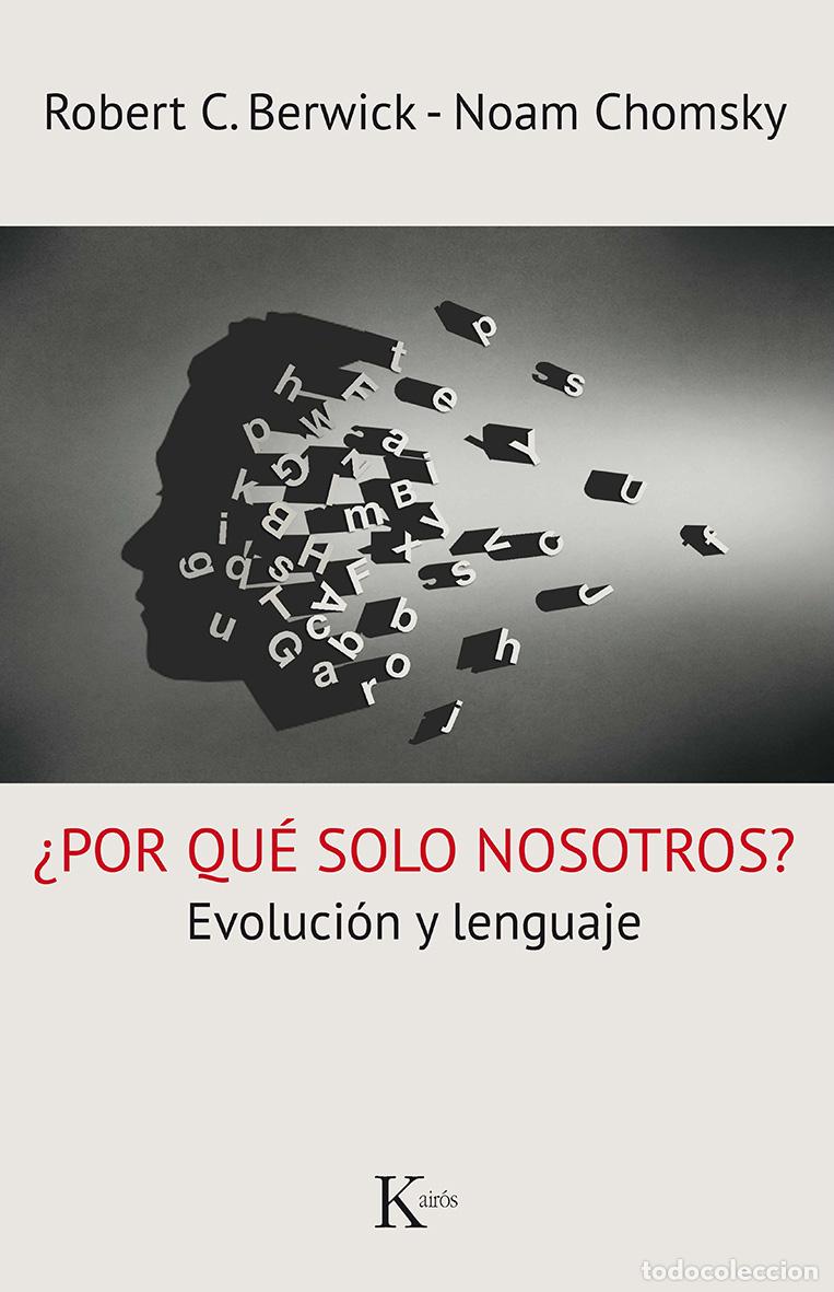 Libros: POR QU&Eacute; SOLO NOSOTROS? - CHOMSKY, NOAM, - Foto 1