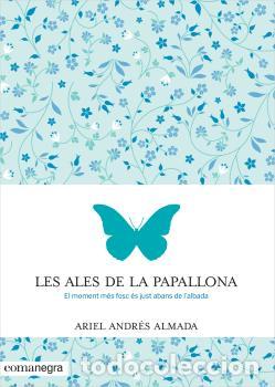 Libros: ALES DE LA PAPALLONA, LES - ALMADA, ARIEL A., - Foto 1