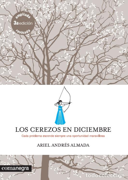 Libros: CEREZOS EN DICIEMBRE, LOS - ALMADA, ARIEL A., - Foto 1