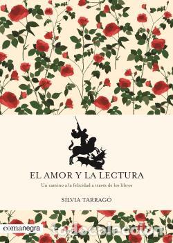 Libros: AMOR Y LA LECTURA, EL - TARRAG&Oacute;, S&Iacute;LVIA, - Foto 1