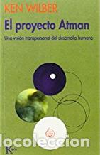 Libros: PROYECTO ATMAN - PSI - WILBER, KEN, - Foto 1