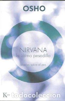 Libros: NIRVANA LA ULTIMA PESADILLA - OSHO, - Foto 1