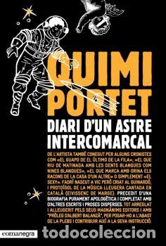 Libros: DIARI DUN ASTRE INTERCOMARCAL - PORTET, QUIMI, - Foto 1