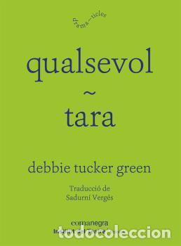 Libros: QUALSEVOL / TARA - GREEN, debbie tucker - Foto 1