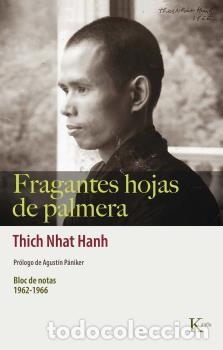 Libros: FRAGANTES HOJAS DE PALMERA - HANH, THICH NHAT, - Foto 1