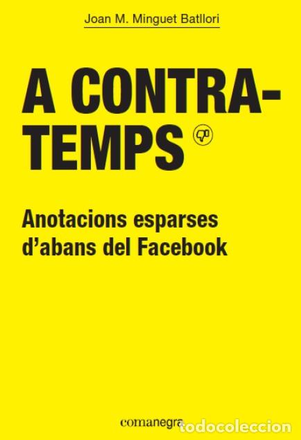 Libros: A CONTRATEMPS - MINGUET BATLLORI, JOAN M., - Foto 1