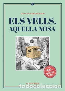 Libros: VELLS, AQUELLA NOSA, ELS - S&Agrave;NCHEZ-M&Uacute;STICH, C&Egrave;LIA, - Foto 1