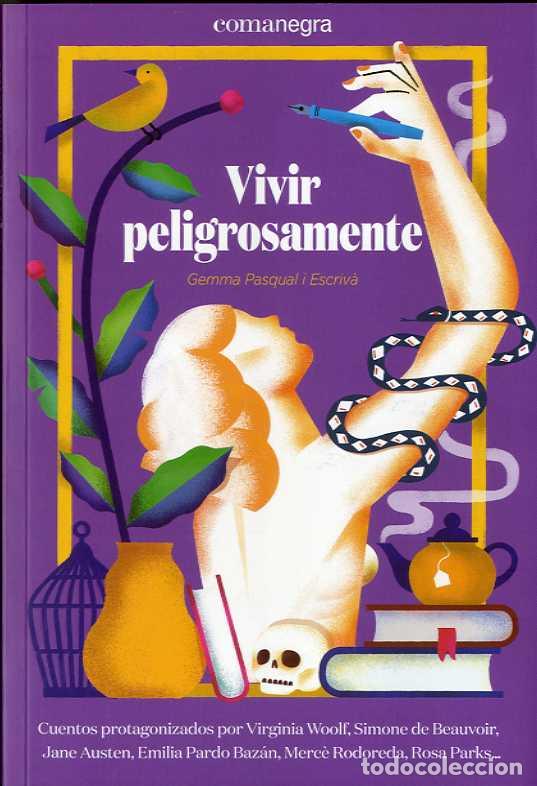 Libros: VIVIR PELIGROSAMENTE - PASQUAL I ESCRIV&Agrave;, GEMMA, - Foto 1