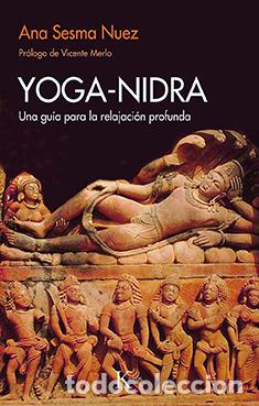 Libros: YOGA-NIDRA - SESMA NUEZ, ANA, - Foto 1