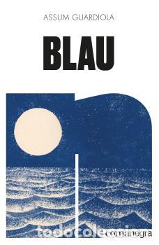 Libros: BLAU - GUARDIOLA PUJOL, ASSUM - Foto 1