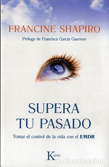 Libros: SUPERA TU PASADO - SHAPIRO, FRANCINE, - Foto 1