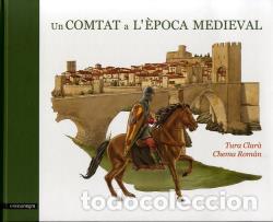 Libros: COMTAT A L&acute;EPOCA MEDIEVAL - ROMAN, CHEMA, - Foto 1