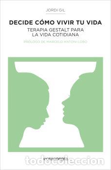 Libros: DECIDE C&Oacute;MO VIVIR TU VIDA - GIL, JORDI, - Foto 1