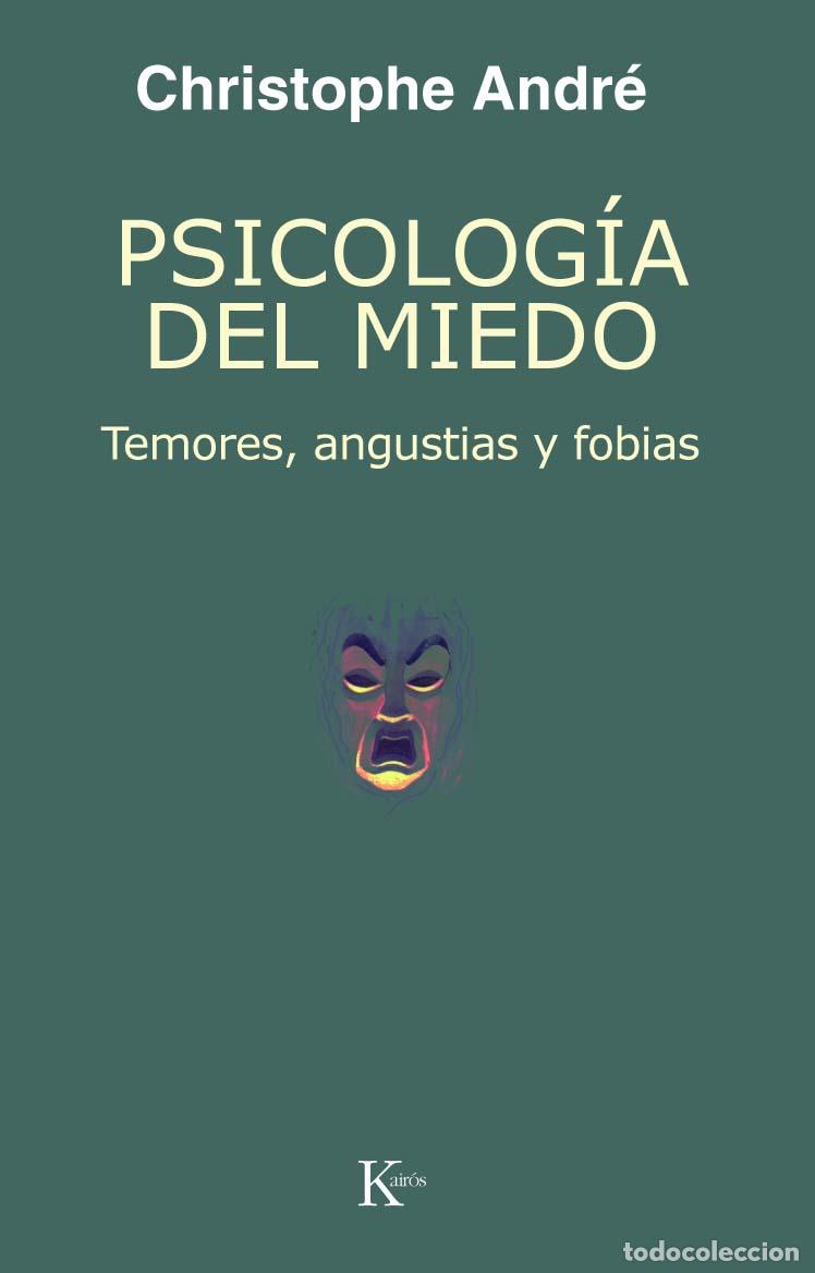 Libros: PSICOLOGIA DEL MIEDO - ANDR&Eacute;, CHRISTOPHE, - Foto 1