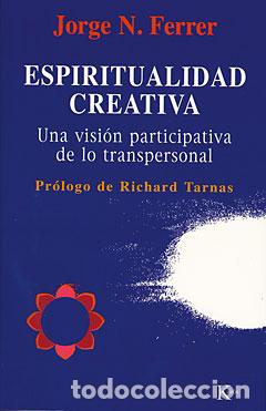 Libros: ESPIRITUALIDAD CREATIVA -EN - FERRER, JORGE N., - Foto 1