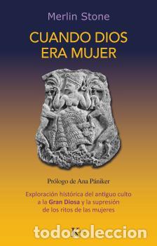 Libros: CUANDO DIOS ERA MUJER - STONE, MERLIN, - Foto 1