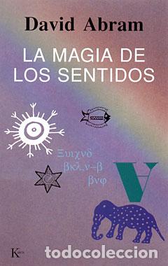 Libros: MAGIA DE LOS SENTIDOS - ENS - ABRAM, DAVID, - Foto 1