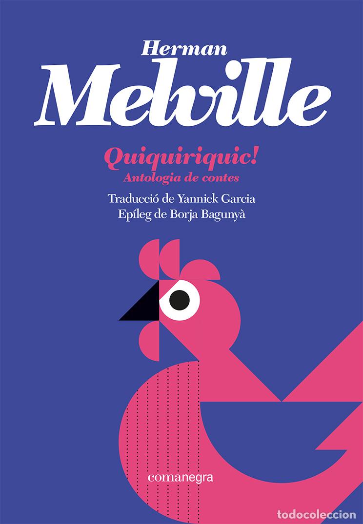 Libros: QUIQUIRIQUIC! - MELVILLE, HERMAN, - Foto 1