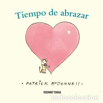 Libros: TIEMPO DE ABRAZAR - MCDONNELL, PATRICK, - Foto 1