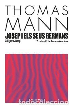 Libros: JOSEP I ELS SEUS GERMANS II - MANN, THOMAS, - Foto 1