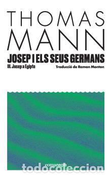 Libros: JOSEP I ELS SEUS GERMANS III - MANN, THOMAS, - Foto 1
