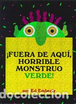 Libros: FUERA DE AQU&Iacute;, HORRIBLE MONSTRUO VERDE! - EMBERLEY, ED, - Foto 1