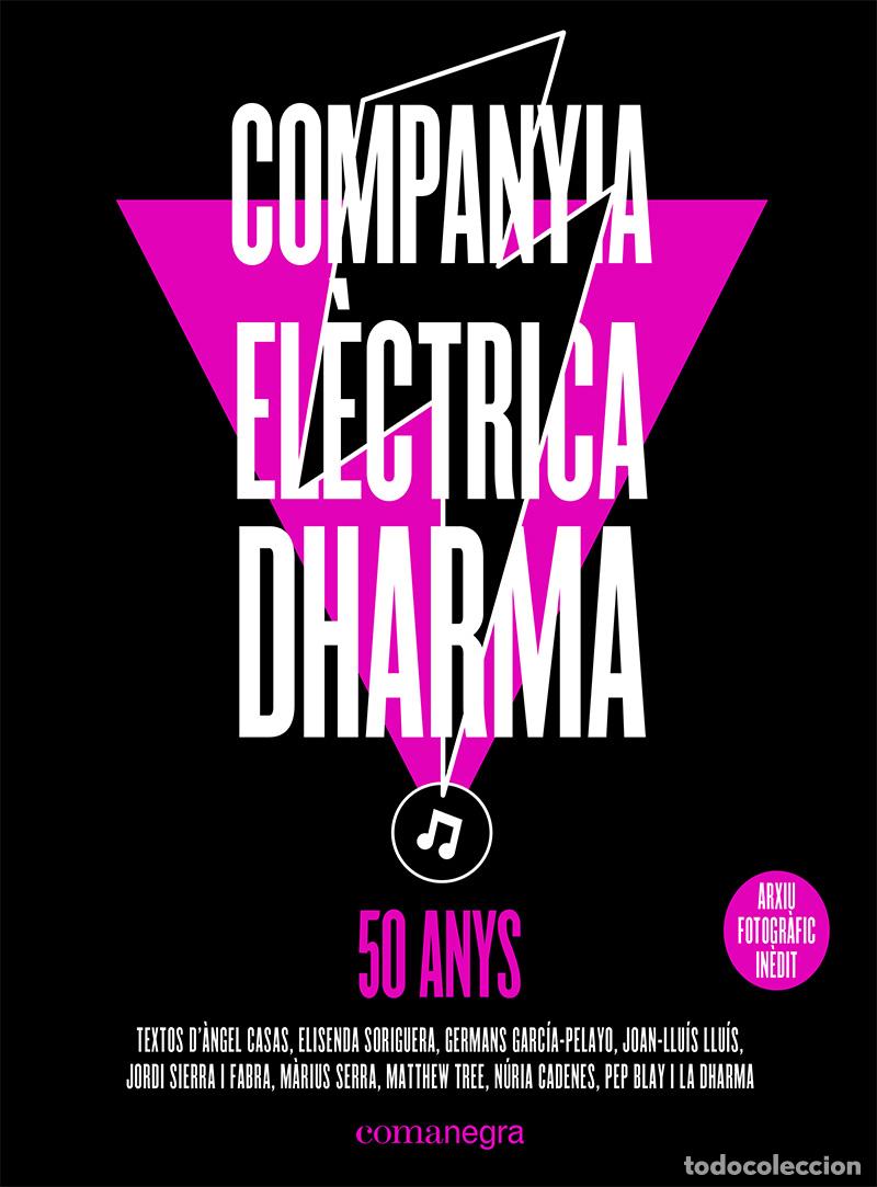Libros: COMPANYIA EL&Egrave;CTRICA DHARMA - AA.VV., - Foto 1