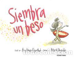 Libros: SIEMBRA UN BESO - KROUSE ROSENTHAL, AMY, - Foto 1