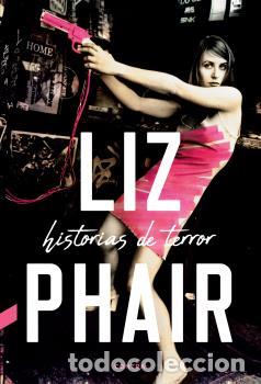 Libros: HISTORIAS DE TERROR - PHAIR, LIZ - Foto 1