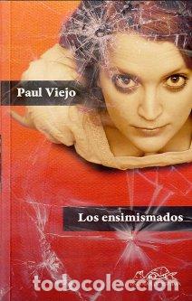 Libros: ENSIMISMADOS - VIEJO, PAUL M., - Foto 1