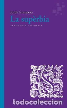 Libros: SUP&Egrave;RBIA, LA - GRAUPERA, JORDI, - Foto 1