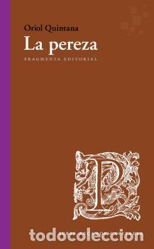 Libros: PEREZA, LA - QUINTANA, ORIOL, - Foto 1