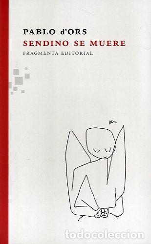 Libros: SENDINO SE MUERE - DORS, PABLO, - Foto 1