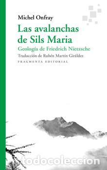 Libros: AVALANCHAS DE SILS MARIA, LAS - ONFRAY, MICHEL, - Foto 1