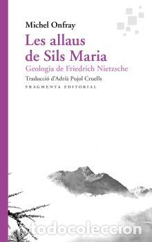 Libros: ALLAUS DE SILS MARIA, LES - ONFRAY, MICHEL, - Foto 1