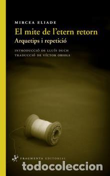 Libros: MITE DE LETERN RETORN, EL - ELIADE, MIRCEA, - Foto 1