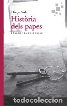 Libros: HIST&Ograve;RIA DELS PAPES - SOLA, diego - Foto 1