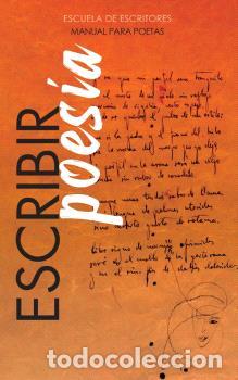 Libros: ESCRIBIR POES&Iacute;A - AA.VV., - Foto 1