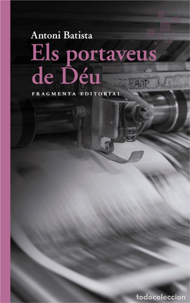 Libros: PORTAVEUS DE D&Eacute;U, ELS - BATISTA, ANTONI, - Foto 1