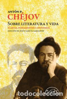 Libros: SOBRE LITERATURA Y VIDA - CH&Eacute;JOV, ANT&Oacute;N P. - Foto 1