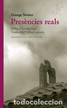 Libros: PRES&Egrave;NCIES REALS - STEINER, GEORGE, - Foto 1