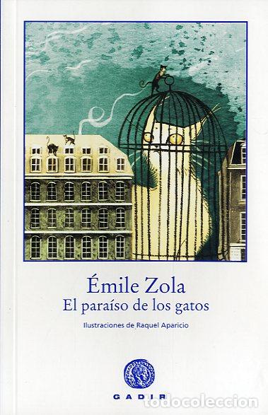 Libros: PARAISO DE LOS GATOS -RUSTICA * - ZOLA, &Eacute;MILE, - Foto 1