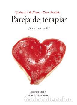 Libri di seconda mano: PAREJA DE TERAPIA - GIL DE G&Oacute;MEZ, CARLOS