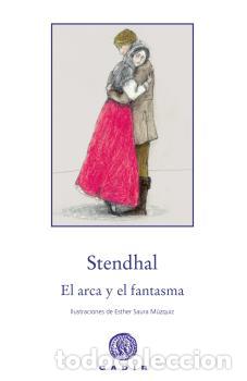 Libros: ARCA Y EL FANTASMA, EL - STENDHAL, HENRY BEYLE, - Foto 1