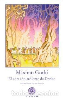 Libros: CORAZON ARDIENTE DE DANKO -RUSTICA - GORKI, MAXIMO, - Foto 1