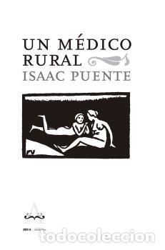 Libros: M&Eacute;DICO RURAL, UN - PUENTE AMESTROY, ISAAC - Foto 1