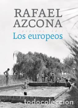 Libros: EUROPEOS, LOS - AZCONA FERN&Aacute;NDEZ, RAFAEL, - Foto 1