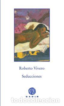 Libros: SEDUCCIONES * - , ROBERTO VIVERO - Foto 1