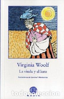 Libros: VIUDA Y EL LORO * - WOOLF, VIRGINIA, - Foto 1