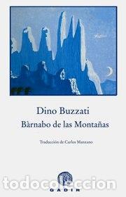 Libros: BARNABO DE LAS MONTA&Ntilde;AS - BUZZATI, DINO, - Foto 1